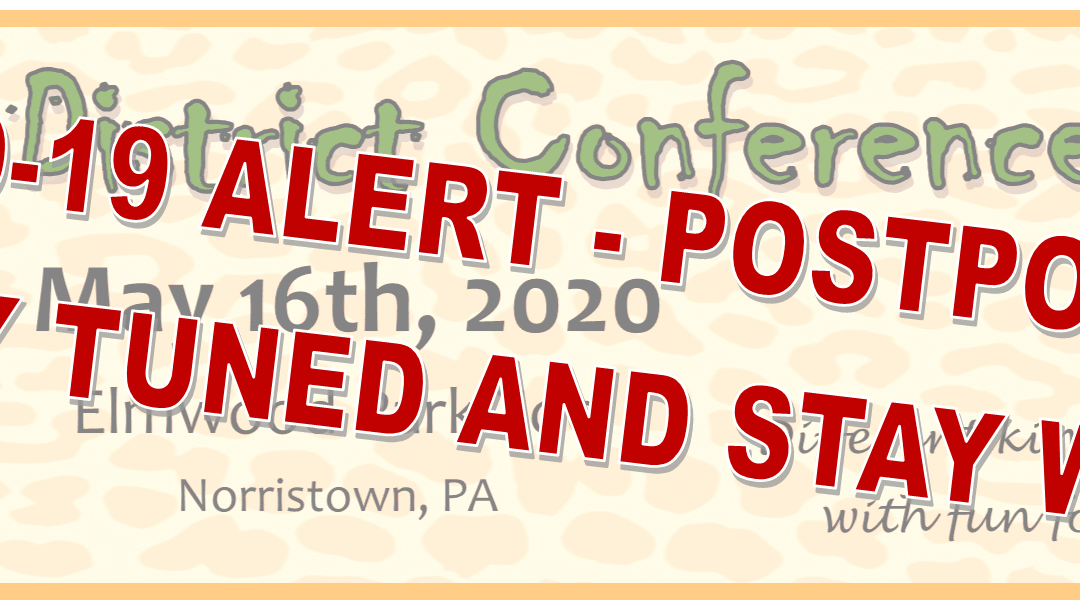 District Conf Postpone